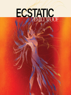 cover image of Ecstatic (Unabridged)